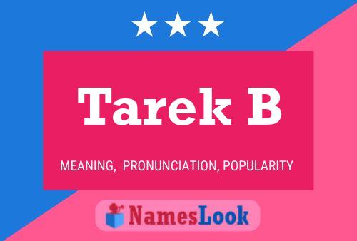 Постер имени Tarek B