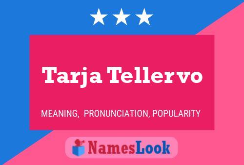 Постер имени Tarja Tellervo