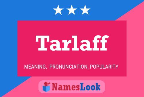 Постер имени Tarlaff