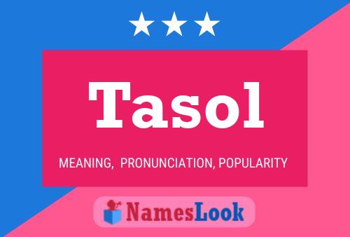 Постер имени Tasol