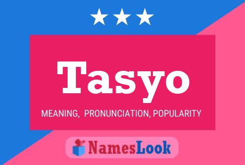 Постер имени Tasyo