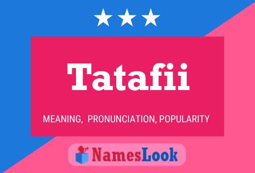 Постер имени Tatafii