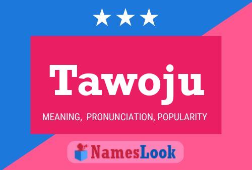 Постер имени Tawoju