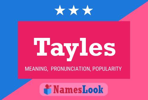 Постер имени Tayles