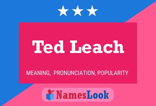 Постер имени Ted Leach