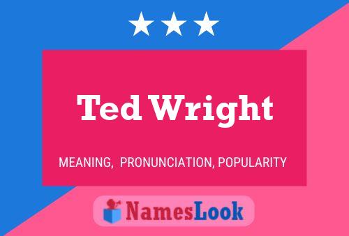 Постер имени Ted Wright