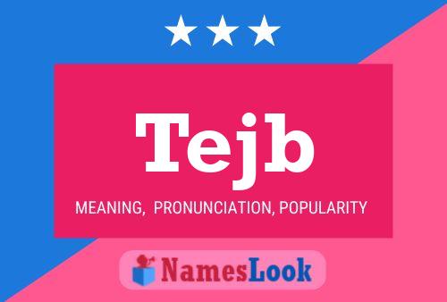 Постер имени Tejb