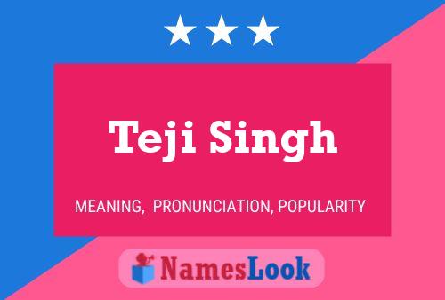 Постер имени Teji Singh