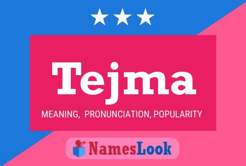 Постер имени Tejma