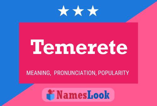 Постер имени Temerete