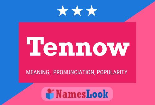 Постер имени Tennow