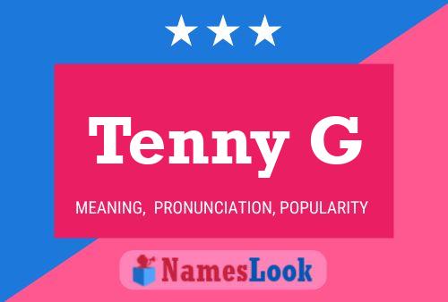 Постер имени Tenny G