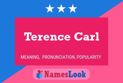 Постер имени Terence Carl