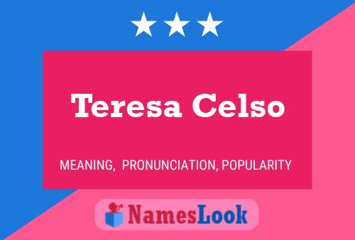 Постер имени Teresa Celso