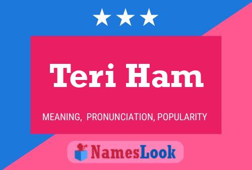 Постер имени Teri Ham