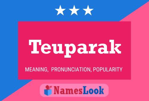 Постер имени Teuparak