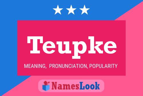 Постер имени Teupke