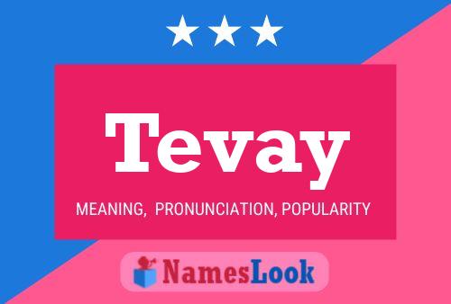 Постер имени Tevay