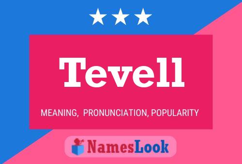 Постер имени Tevell