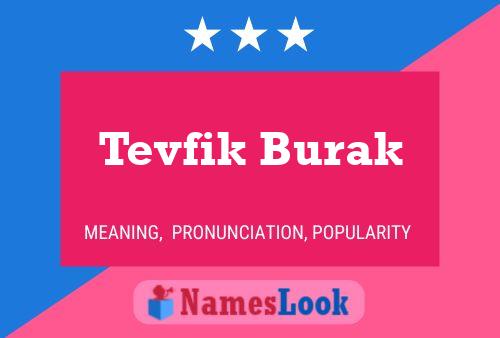 Постер имени Tevfik Burak