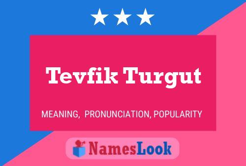 Постер имени Tevfik Turgut