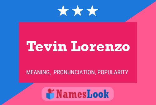 Постер имени Tevin Lorenzo