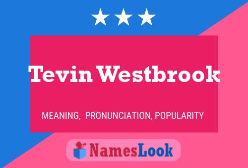 Постер имени Tevin Westbrook