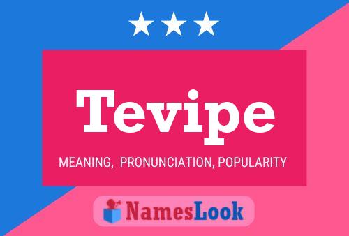 Постер имени Tevipe