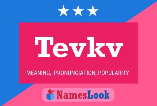 Постер имени Tevkv