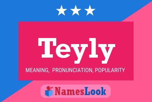 Постер имени Teyly