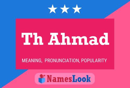 Постер имени Th Ahmad