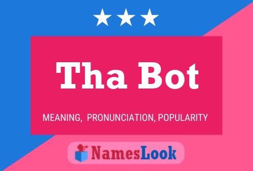 Постер имени Tha Bot