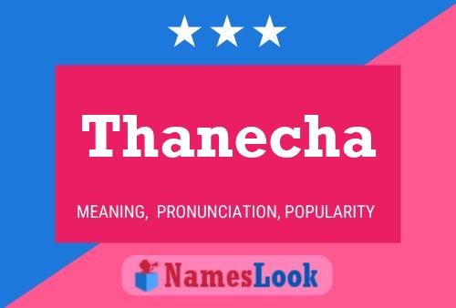 Постер имени Thanecha