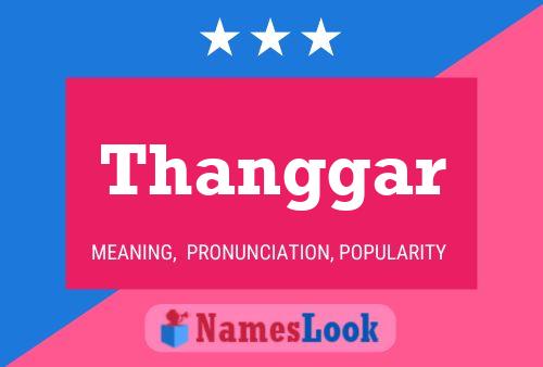 Постер имени Thanggar