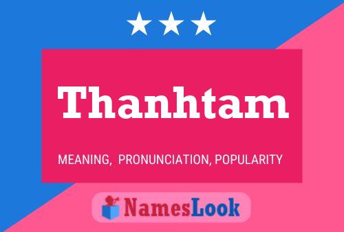 Постер имени Thanhtam