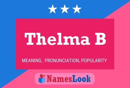 Постер имени Thelma B