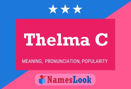 Постер имени Thelma C