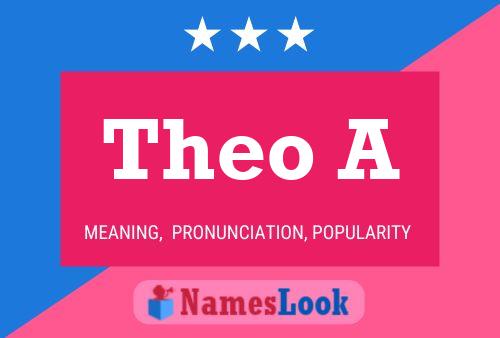 Постер имени Theo A