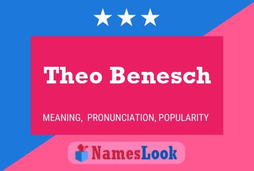 Постер имени Theo Benesch