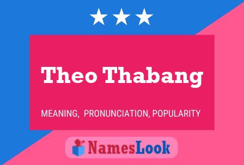 Постер имени Theo Thabang