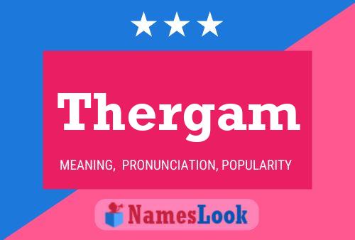 Постер имени Thergam