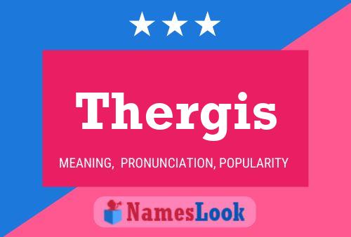 Постер имени Thergis