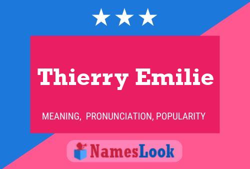 Постер имени Thierry Emilie