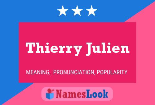 Постер имени Thierry Julien