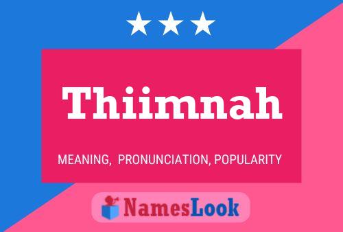 Постер имени Thiimnah