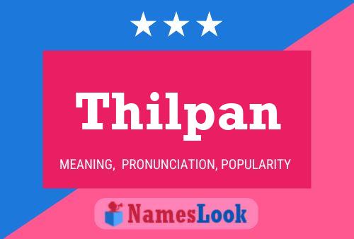 Постер имени Thilpan