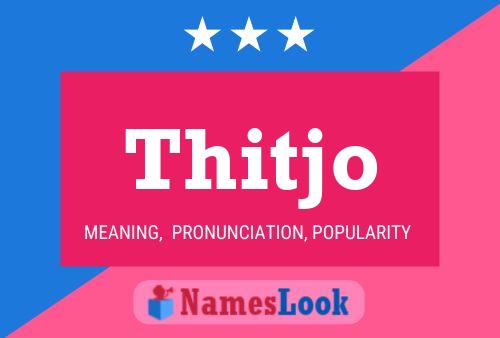 Постер имени Thitjo