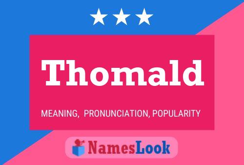 Постер имени Thomald