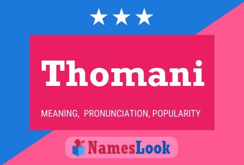 Постер имени Thomani