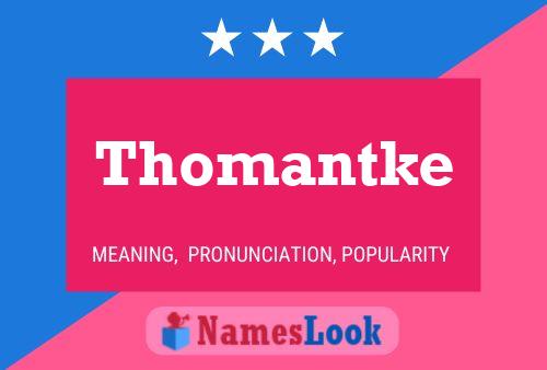 Постер имени Thomantke